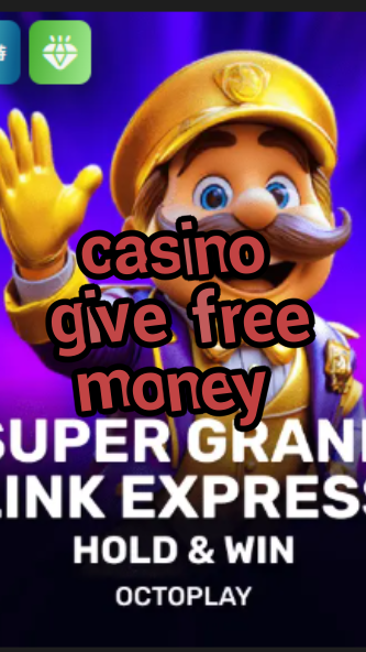 casino give free money-w4cy2mdjlx2bf.com
